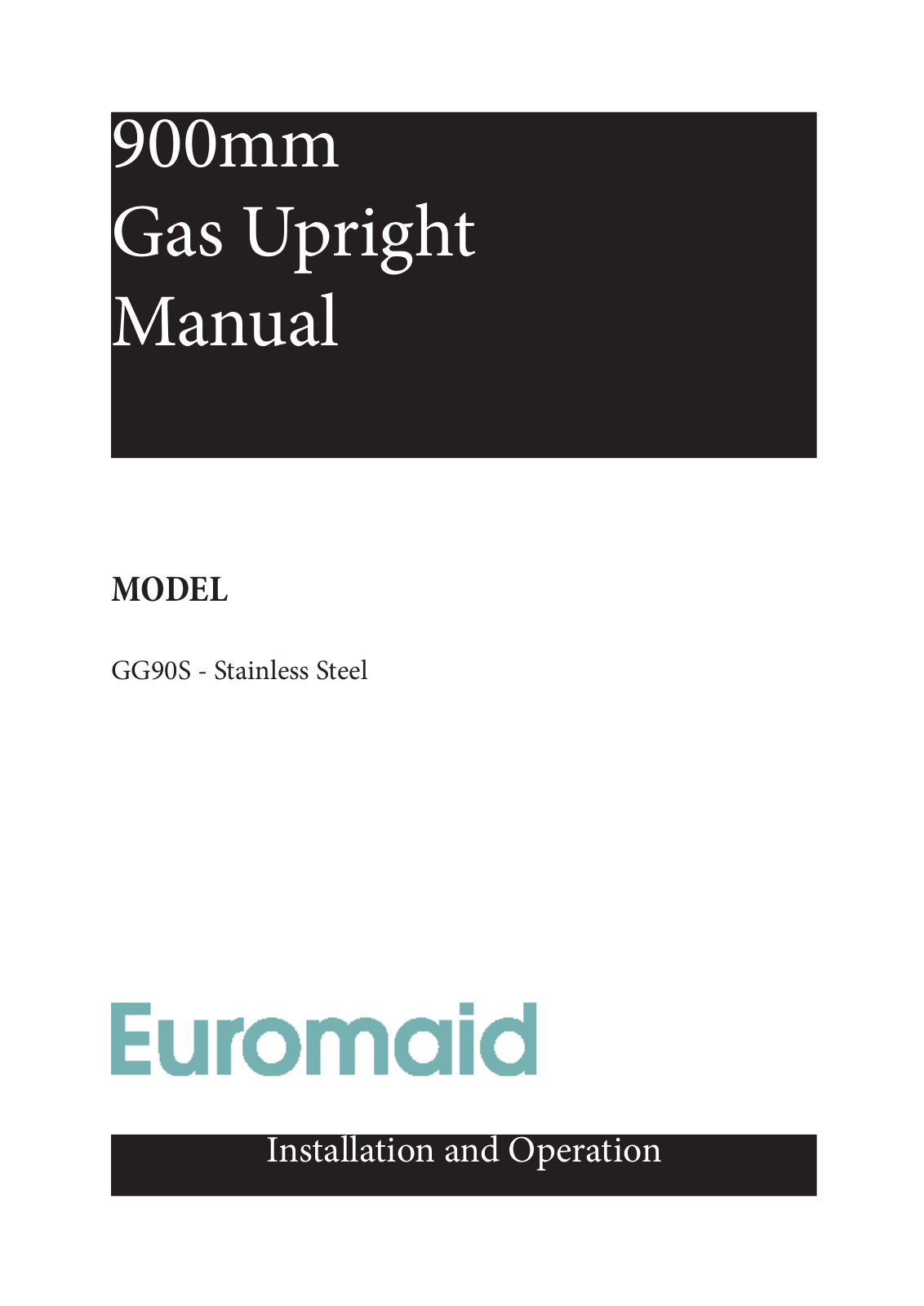 Euromaid GG90S Product Manual