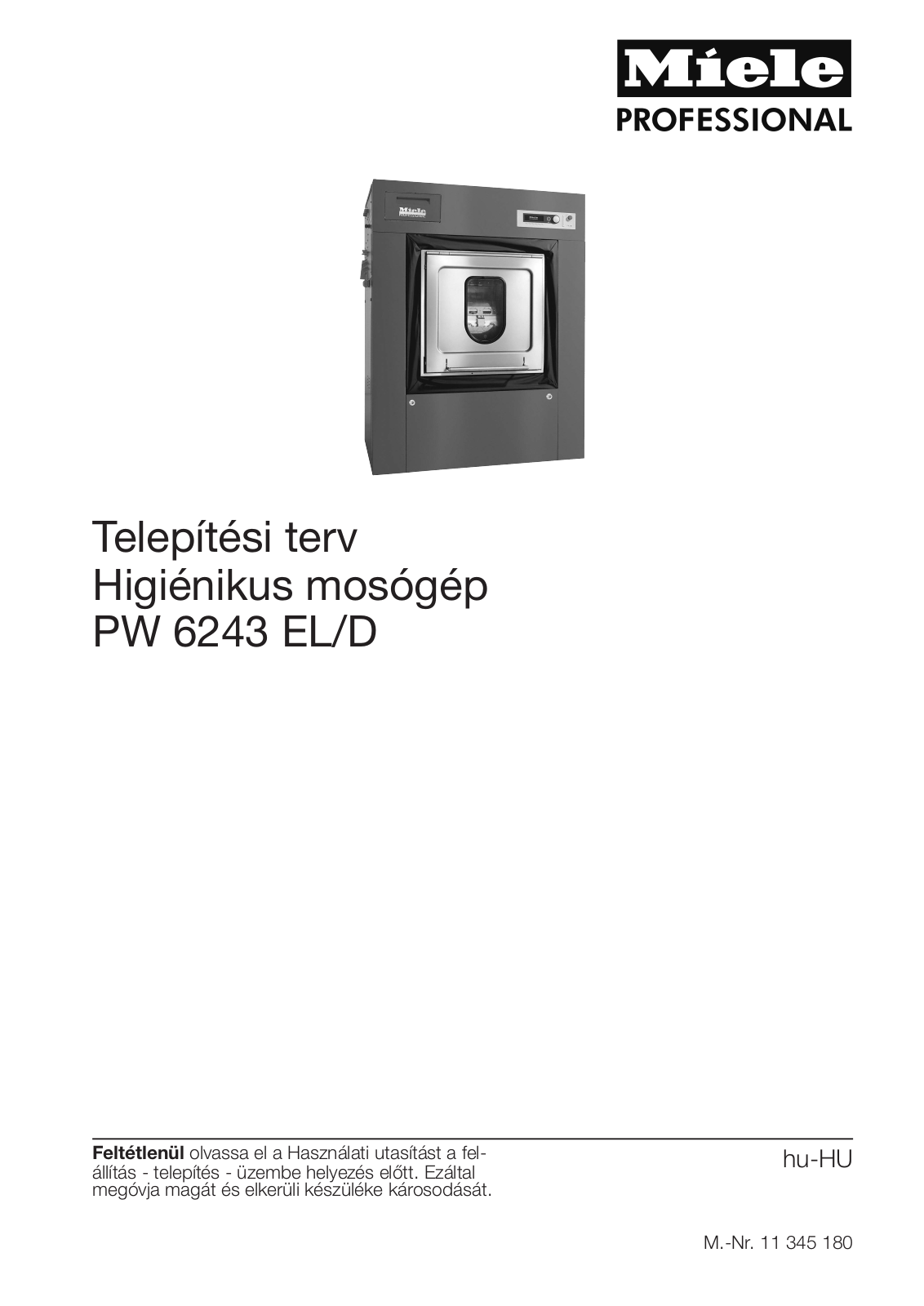 Miele PW 6243 EL, PW 6243 D Installációs terv