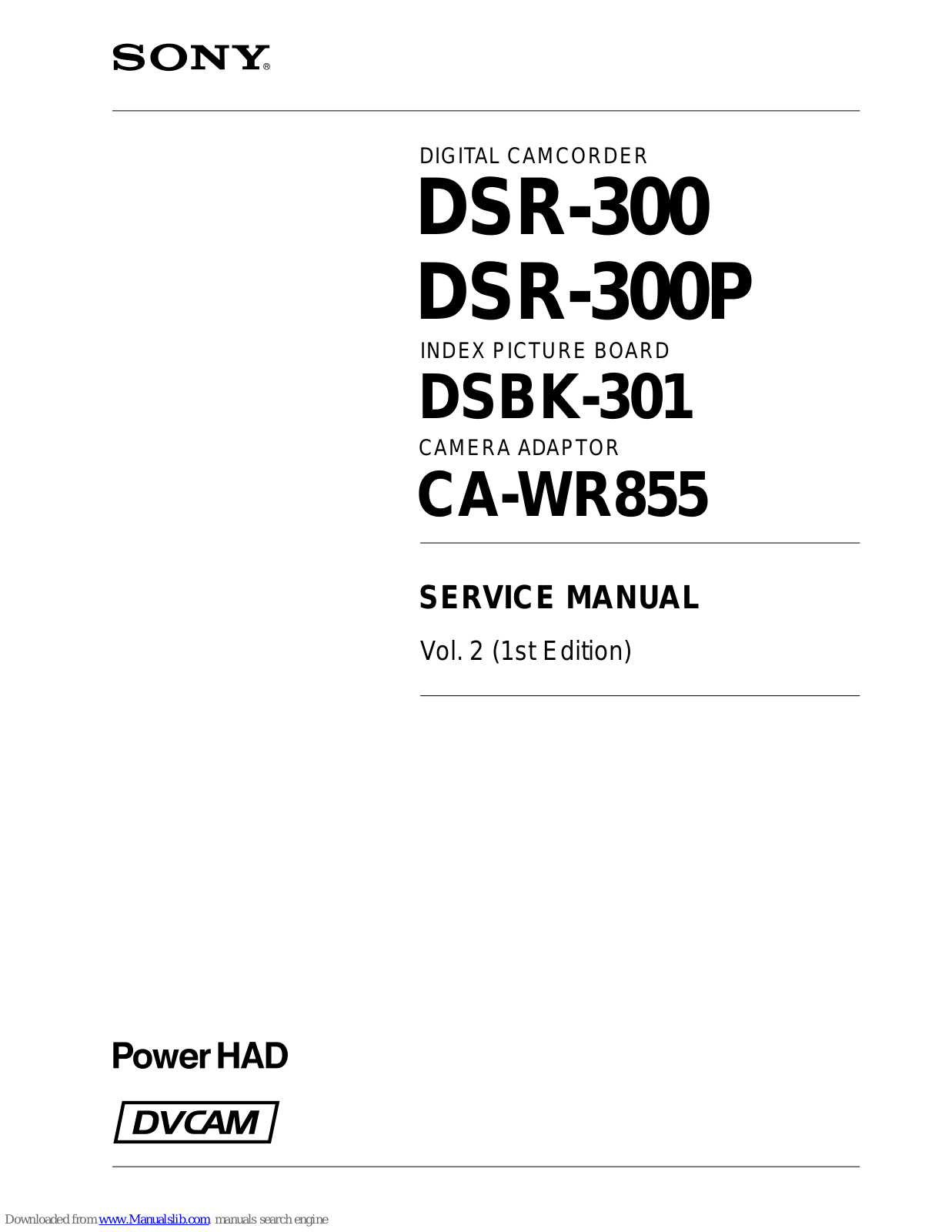 Sony DSR-300P,CA-WR855,DSR-300,DSBK-301 Service Manual