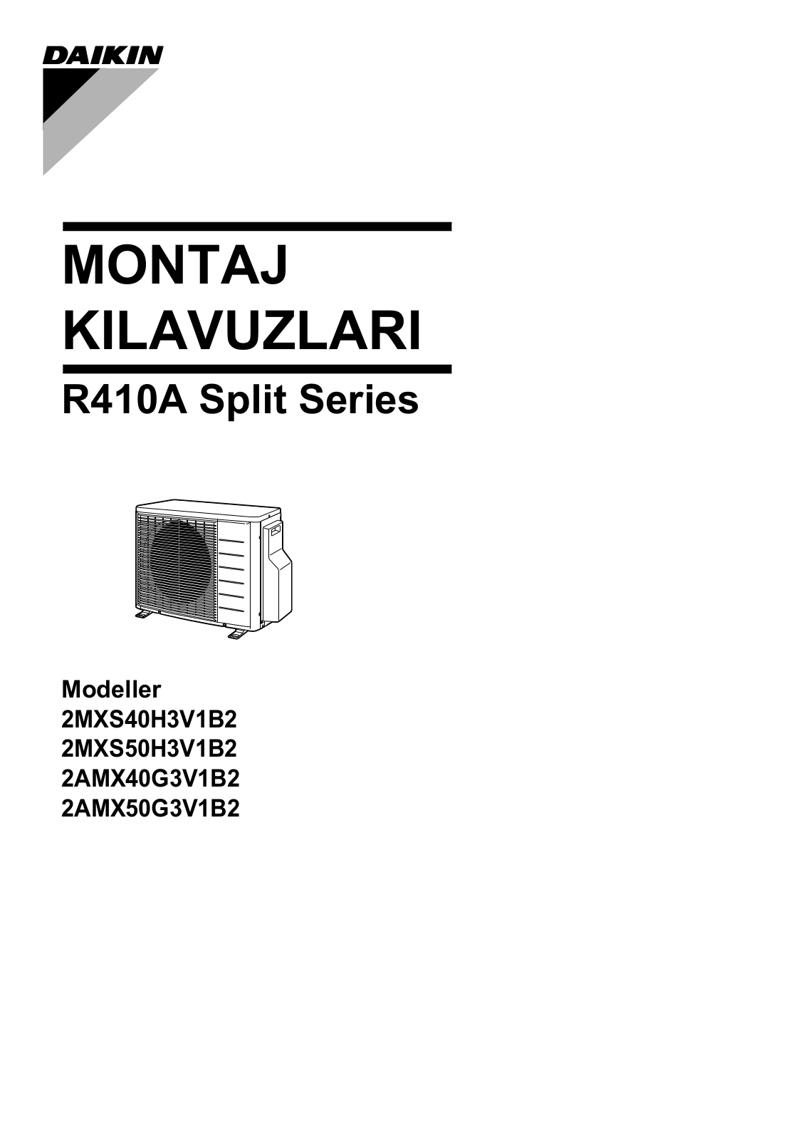 Daikin 2MXS40H3V1B2, 2MXS50H3V1B2, 2AMX40G3V1B2, 2AMX50G3V1B2 INSTALLATIONS HANDBOK