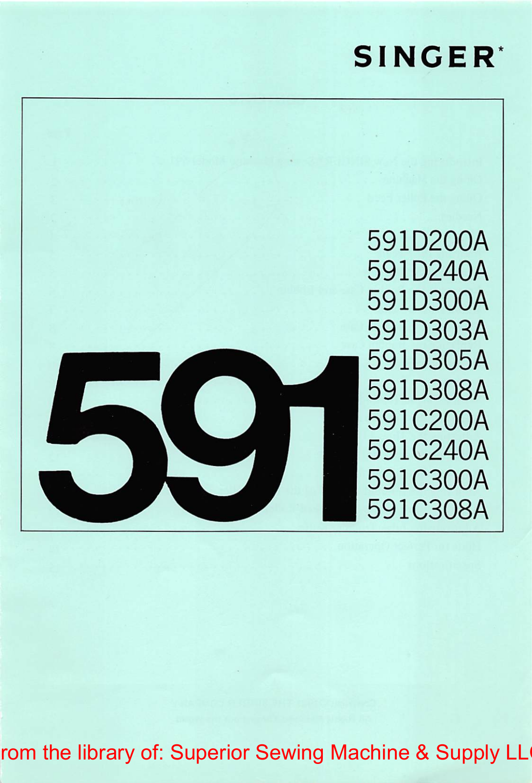 Singer 591D200, 591D300, 591C200, 591C300 Operator’s Guide - ManualMachine.com