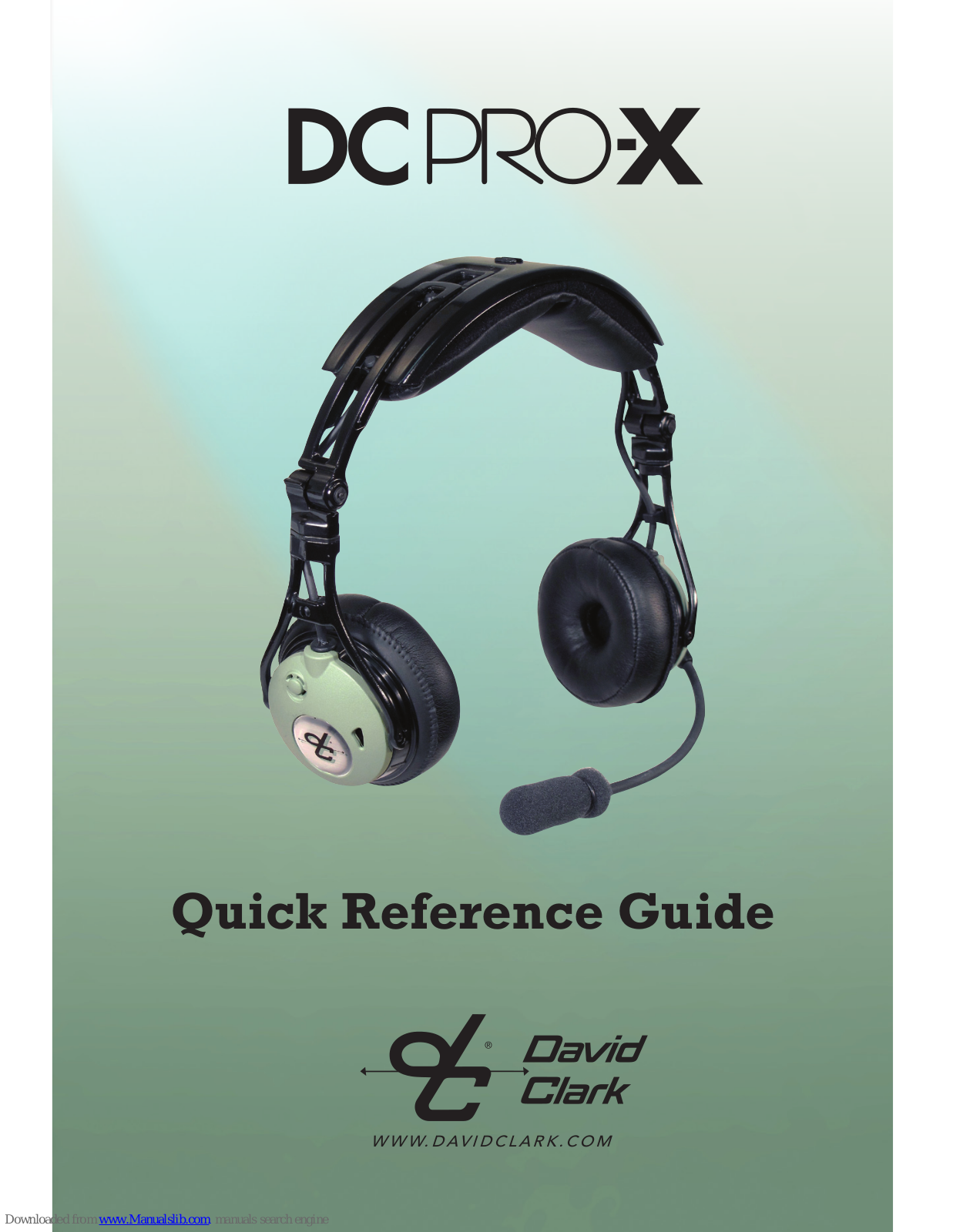 David Clark DC PRO-X Quick Reference Manual