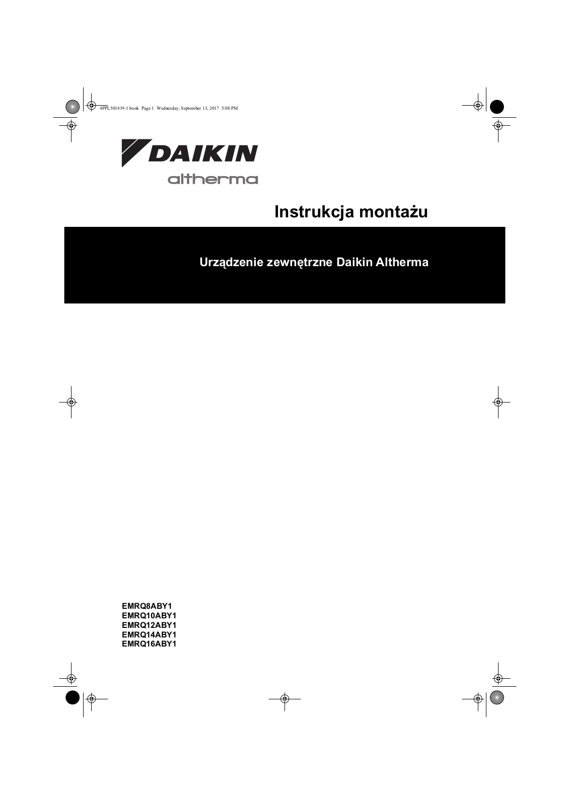 Daikin EMRQ8ABY1, EMRQ10ABY1, EMRQ12ABY1, EMRQ14ABY1, EMRQ16ABY1 Installation manuals