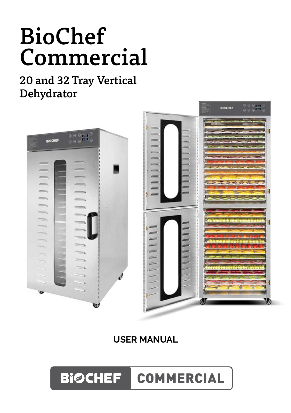 Biochef Commercial 20, Commercial 32 User Manual