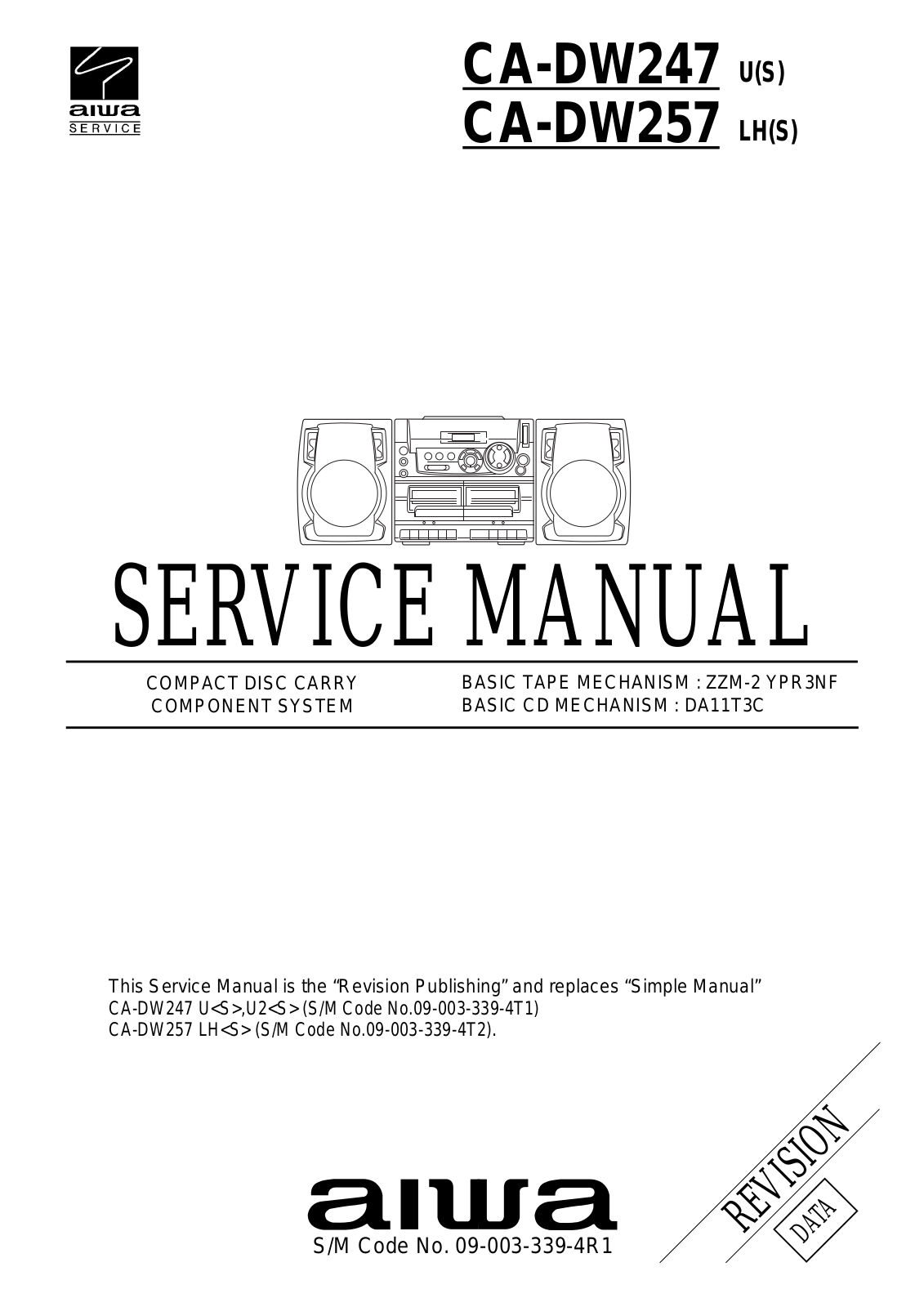 Aiwa CA-DW257 LHS, CA-DW247 US Service Manual