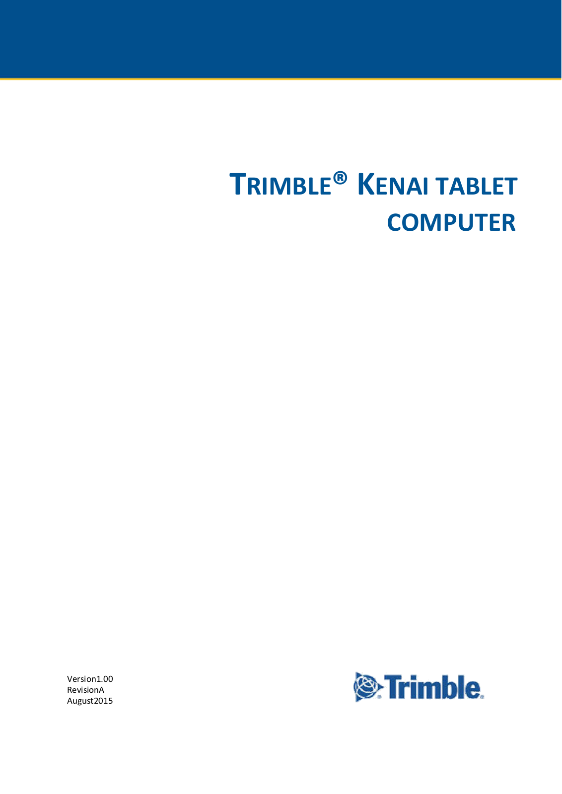 Trimble 7265NGW, EM7355, WIT2410G User Manual