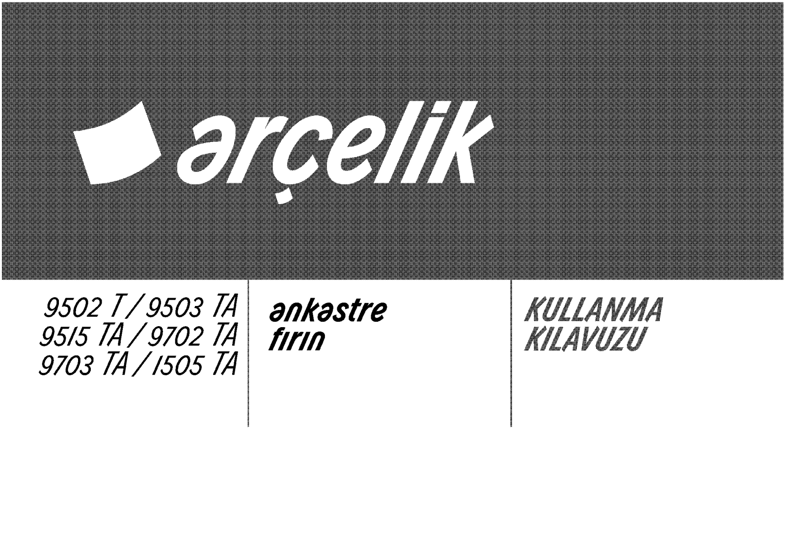 Arçelik 9502T, 9503TA, 9515TA, 9702TA, 9703TA User manual