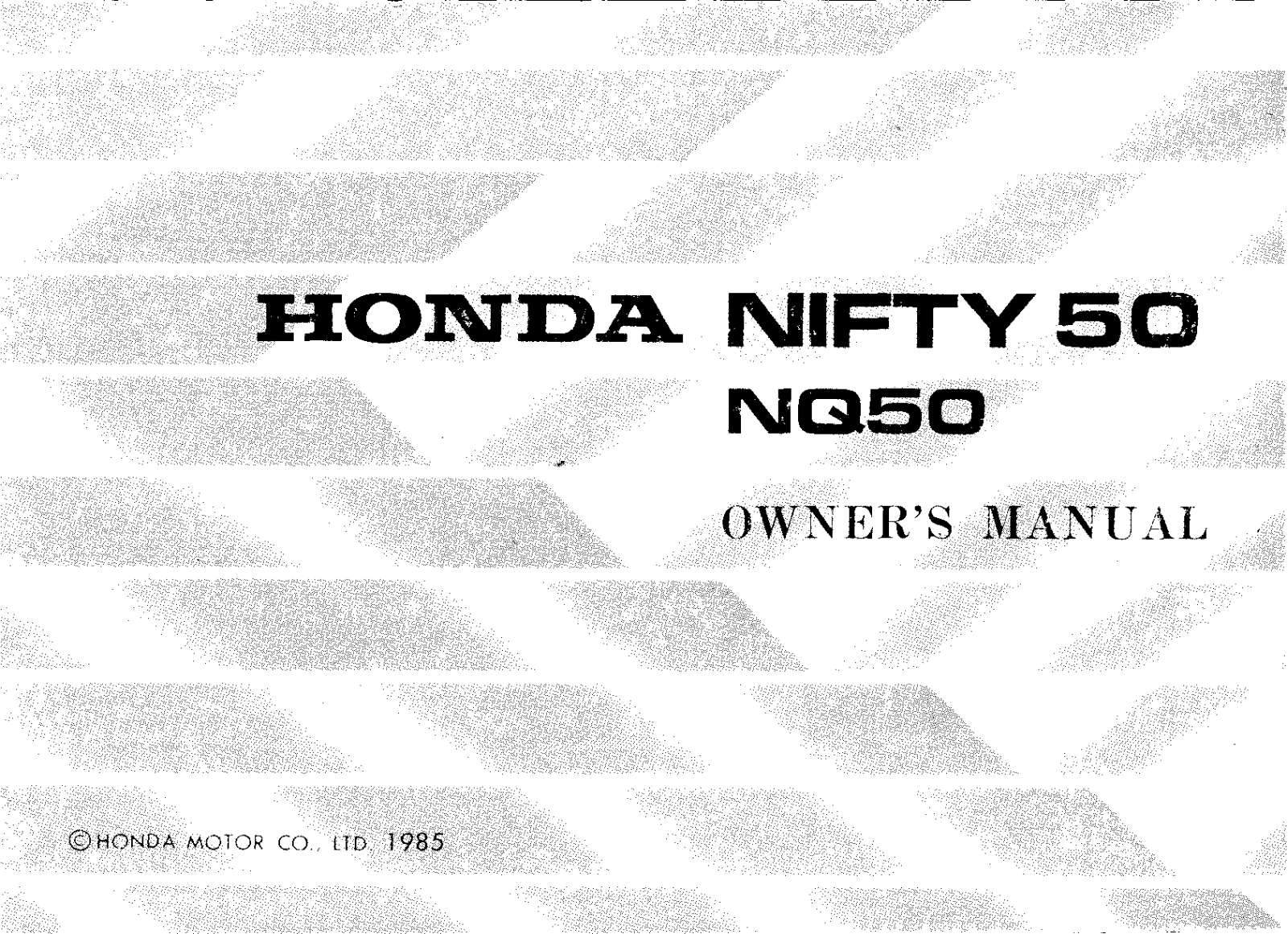 Honda NIFTY50 NQ50 1985 Owner's Manual