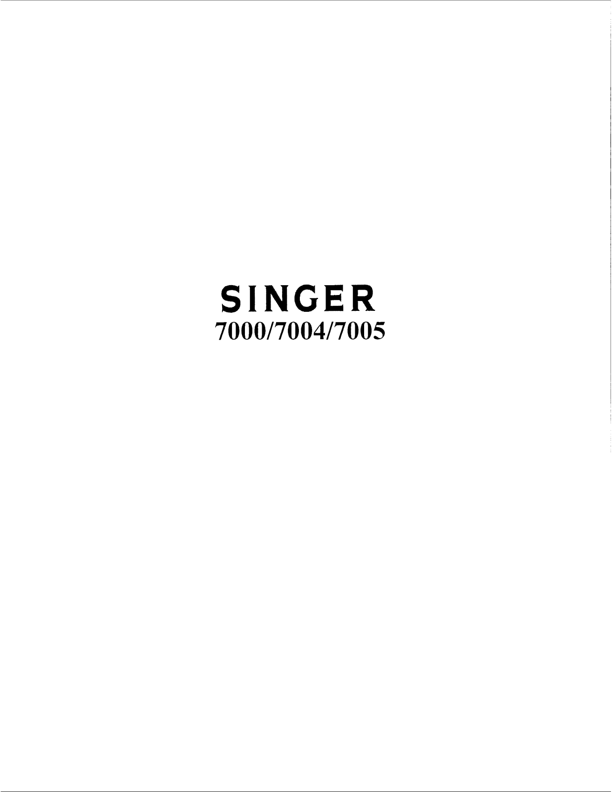 Singer 7004, 7005 User Manual