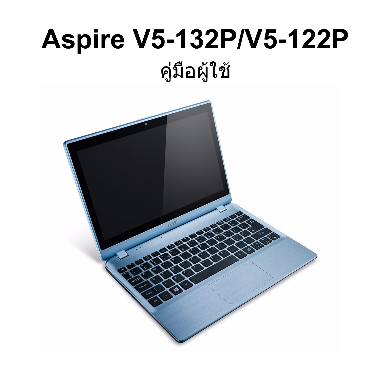 Acer ASPIRE V5-132 User Manual