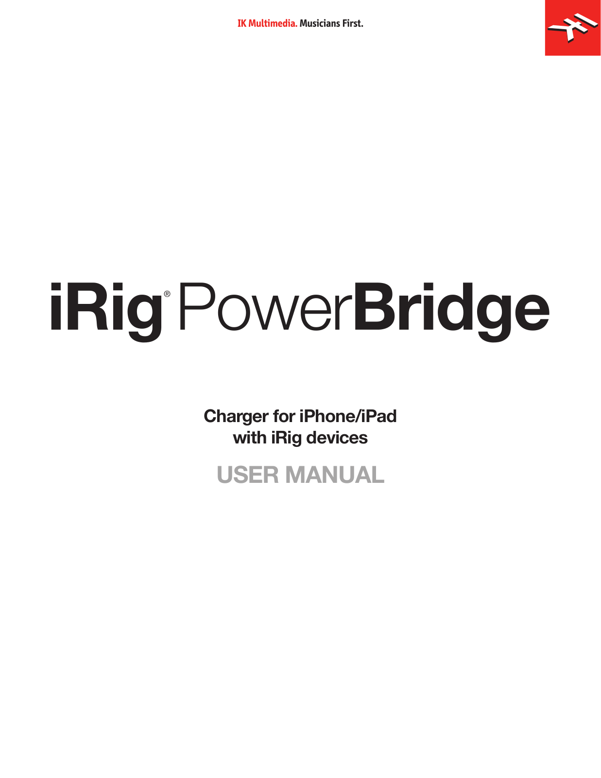 Ik Multimedia iRig PowerBridge USER MANUAL