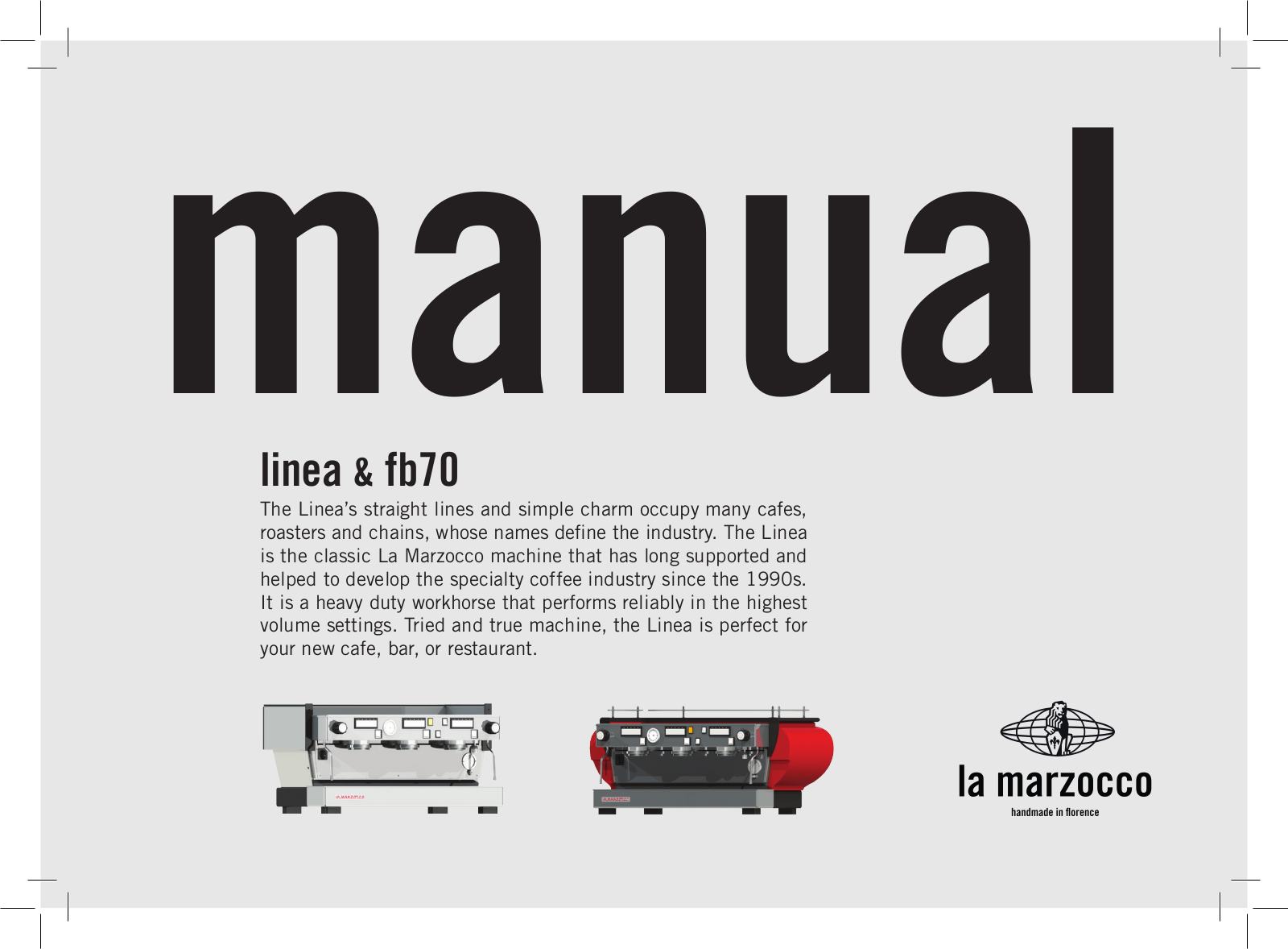 La Marzocco Linea, FB 70 User Manual