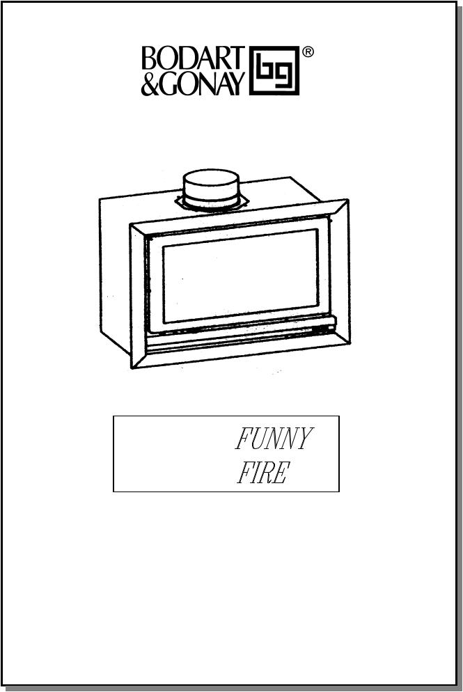 Bodart & gonay IN FIRE User Manual