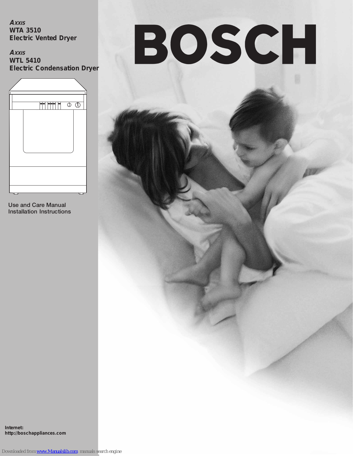 Bosch Axxis WTA3510UC, Axxis WTL5410UC, AXXIS WTA 3510 Use And Care Manual