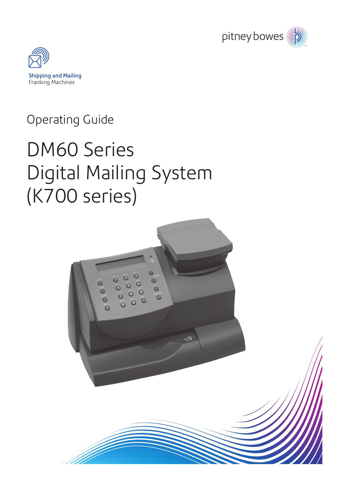 Pitney Bowes dm60 series Operating Manual