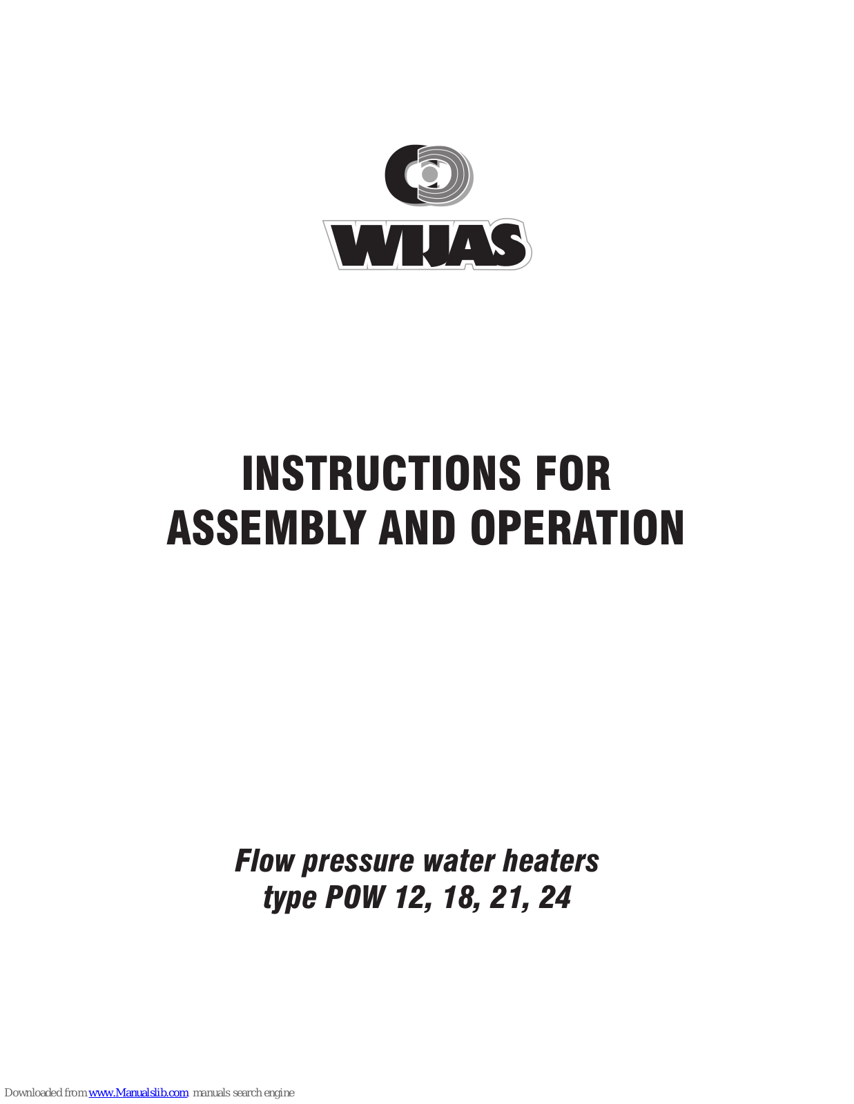 Wijas POW 12, POW 18, POW 21, POW 24 Instructions For Assembly And Operation Manual