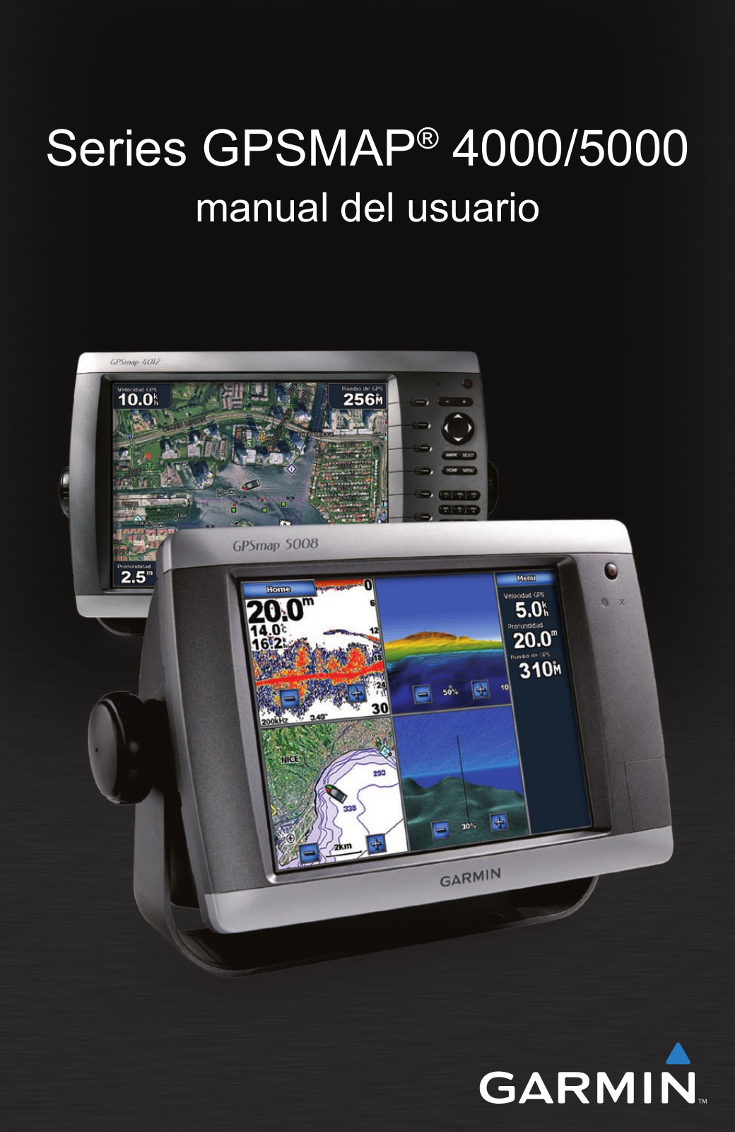 Garmin GPSMAP 4012, GPSMAP 4208, GPSMAP 4010, GPSMAP 5008, GPSMAP 5015 User Manual