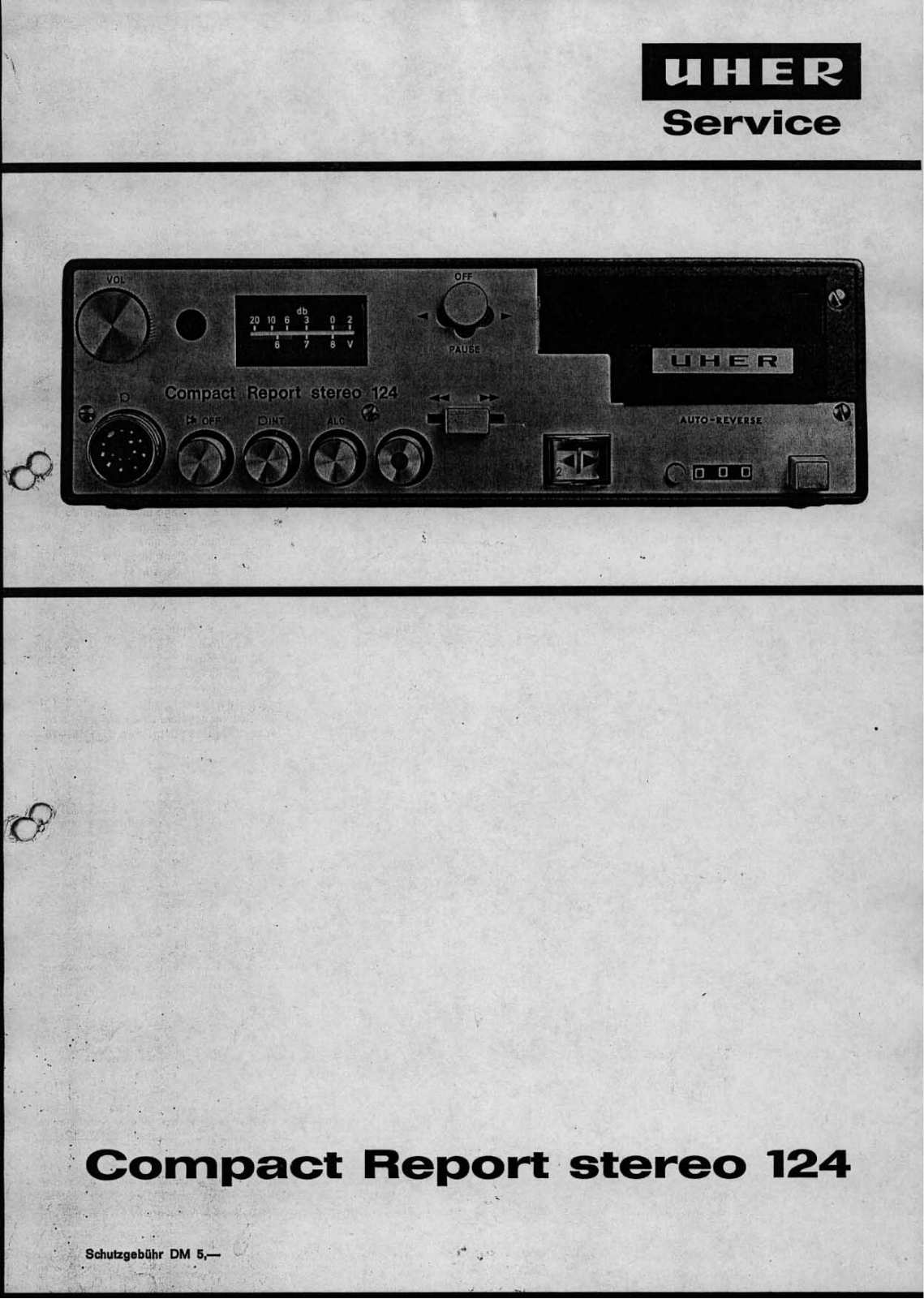 Uher Stereo 124, Compact Report Stereo 124 Service manual