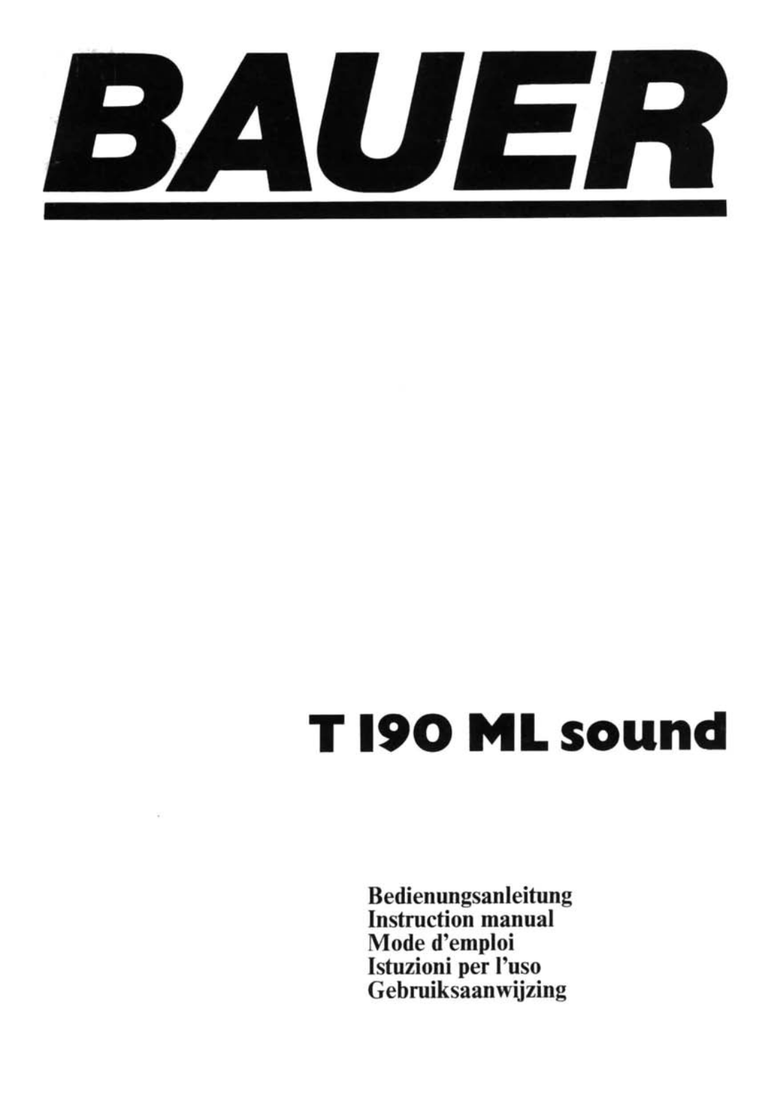 Bauer T190 ML User Manual