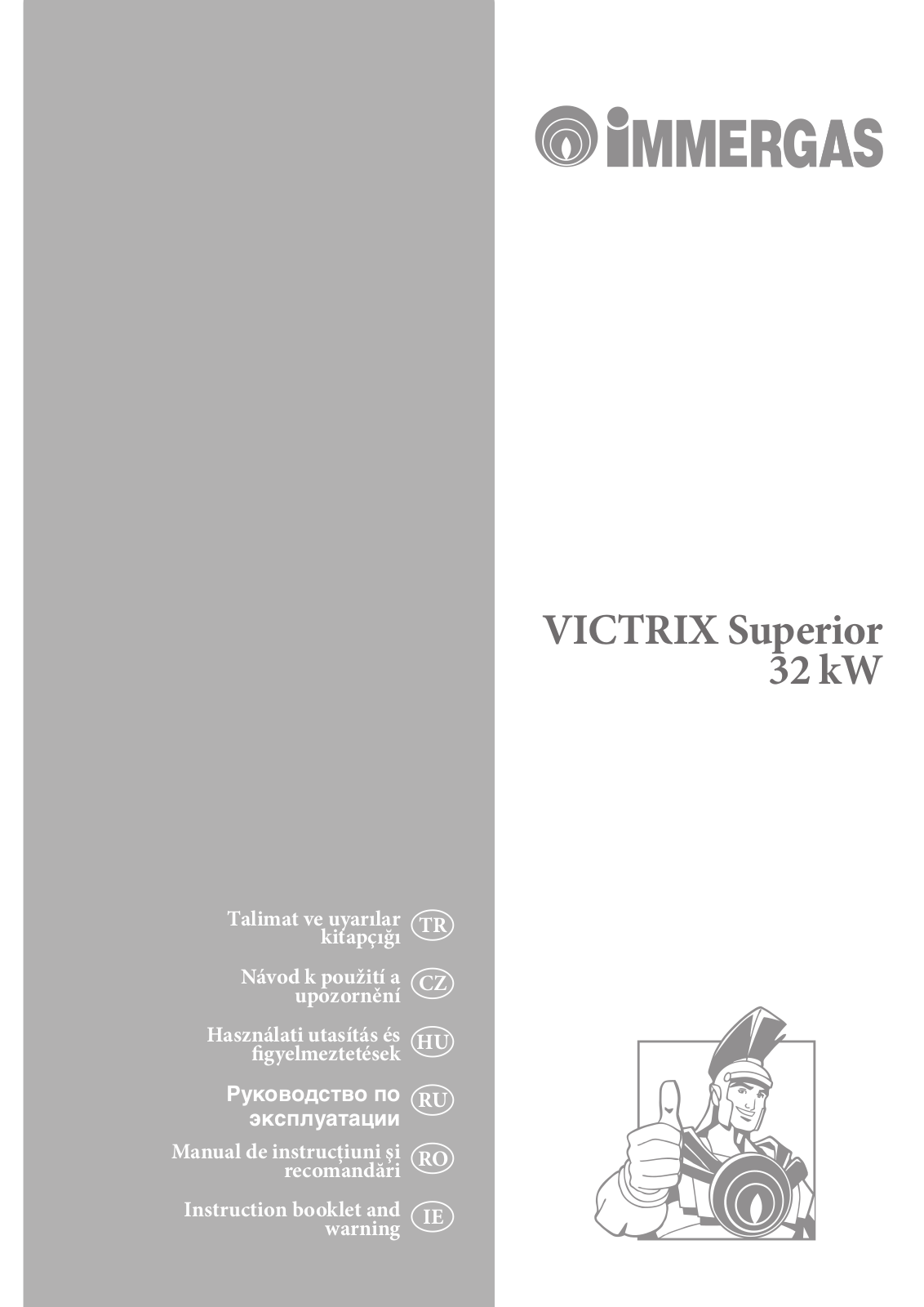 Immergas VICTRIX Superior 32 kW Instruction Booklet And Warning