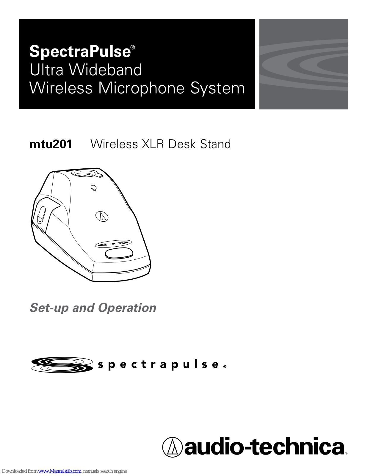 Audio Technica SpectraPulse mtu201 Setup And Operation