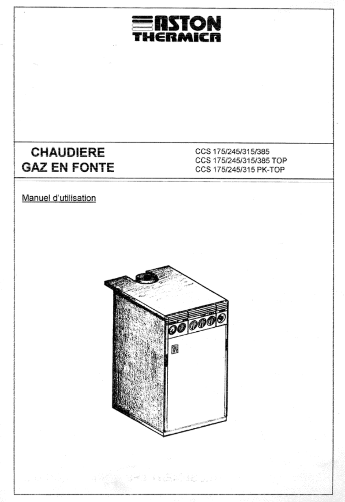 ASTON THERMICA CCS 175, CCS 175 TOP, CCS 245 TOP, CCS 315 PK-TOP, CCS 385 TOP User Manual