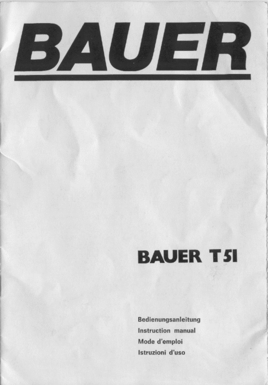 Bauer T51 User Manual