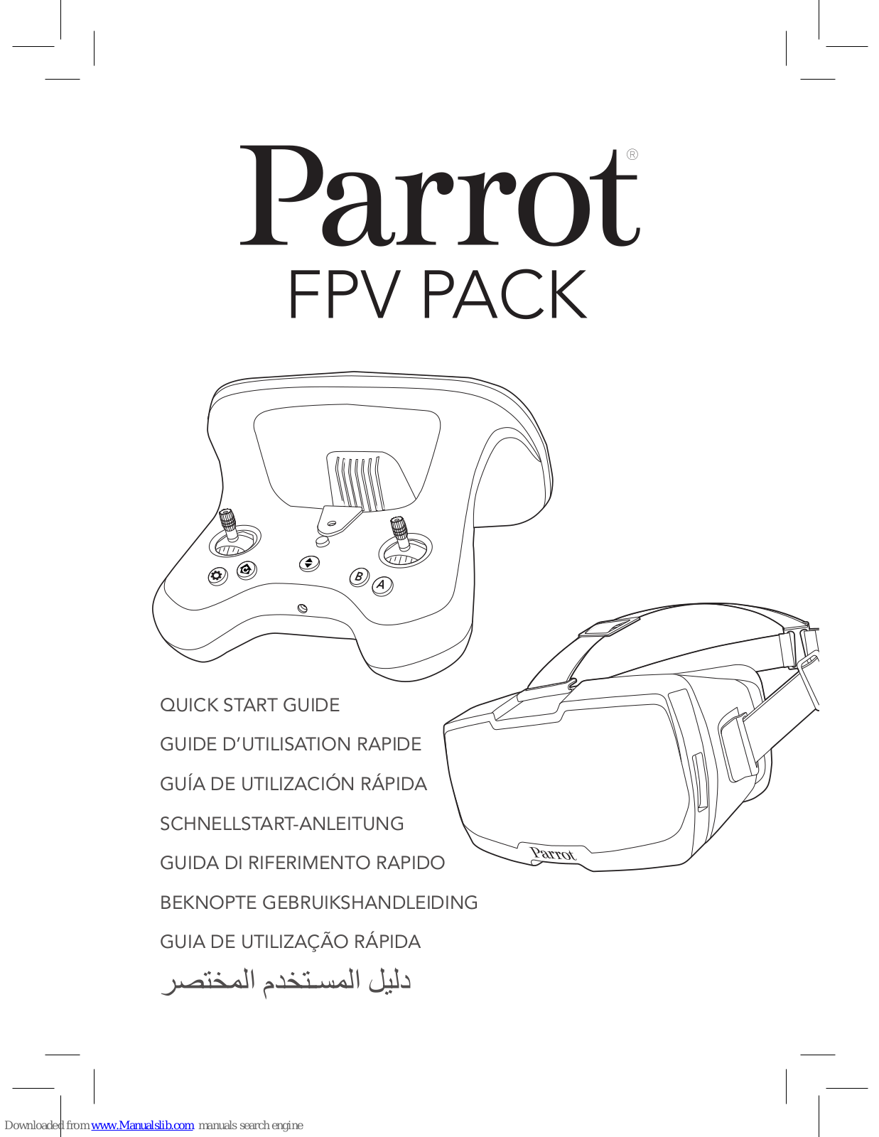 Parrot BEBOP 2 FPV Pack Quick Start Manual