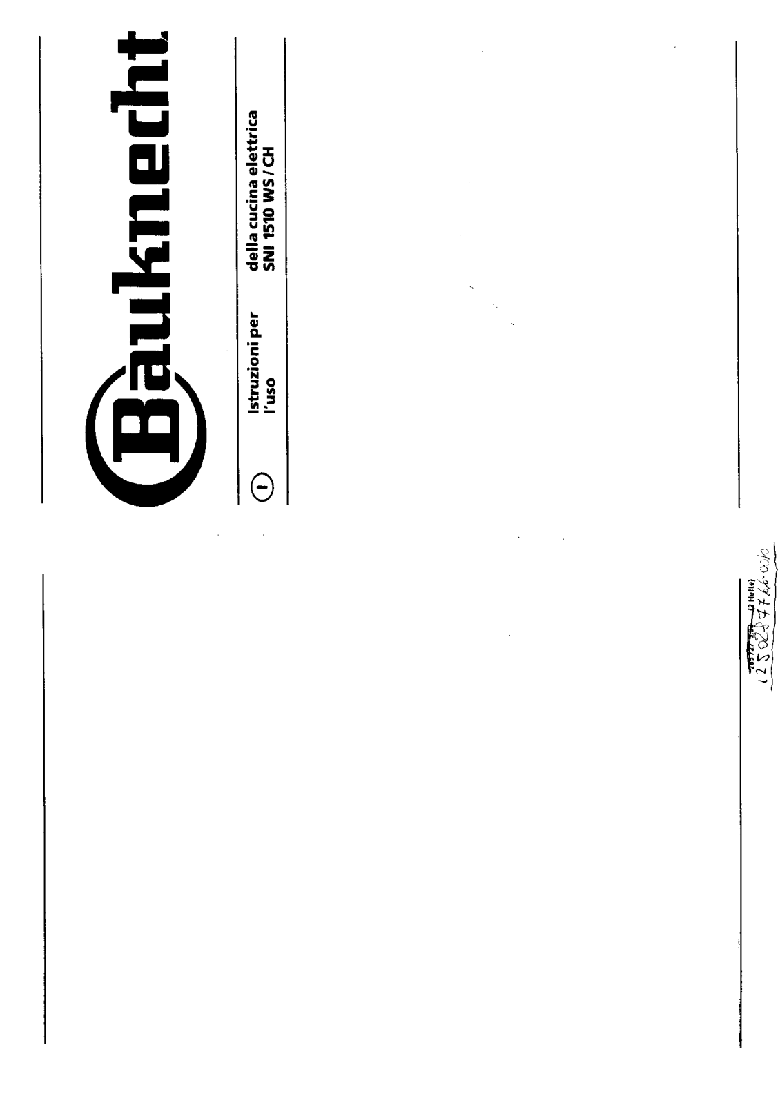 Bauknecht SNI 1510 WS, SNI 1510 CH User Manual