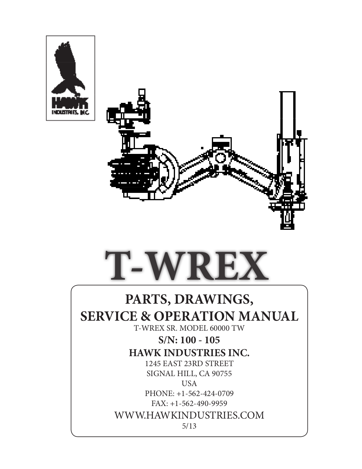 Hawk Industries T-Wrex Sr. Numbers 100,105 User Manual