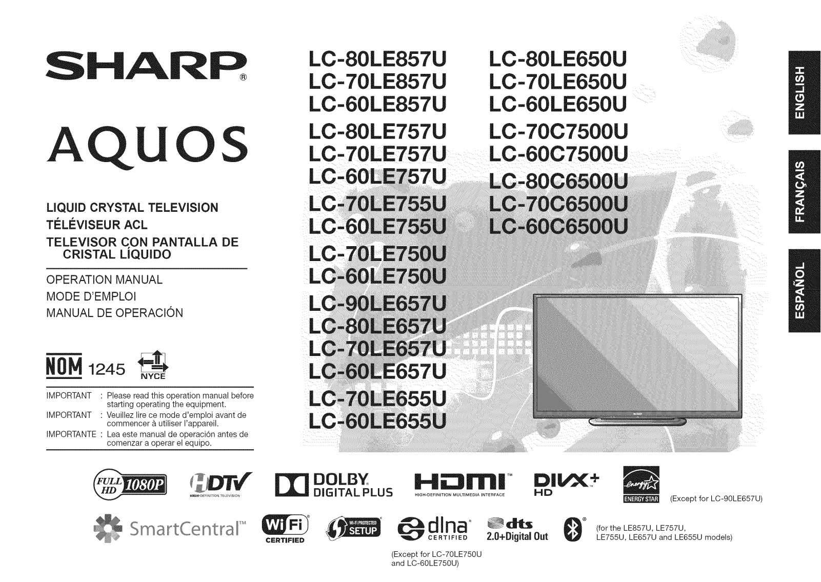 Sharp LC-80LE657U, LC-80C6500U, LC-70LE755U, LC-70LE750U, LC-70LE657U Owner’s Manual