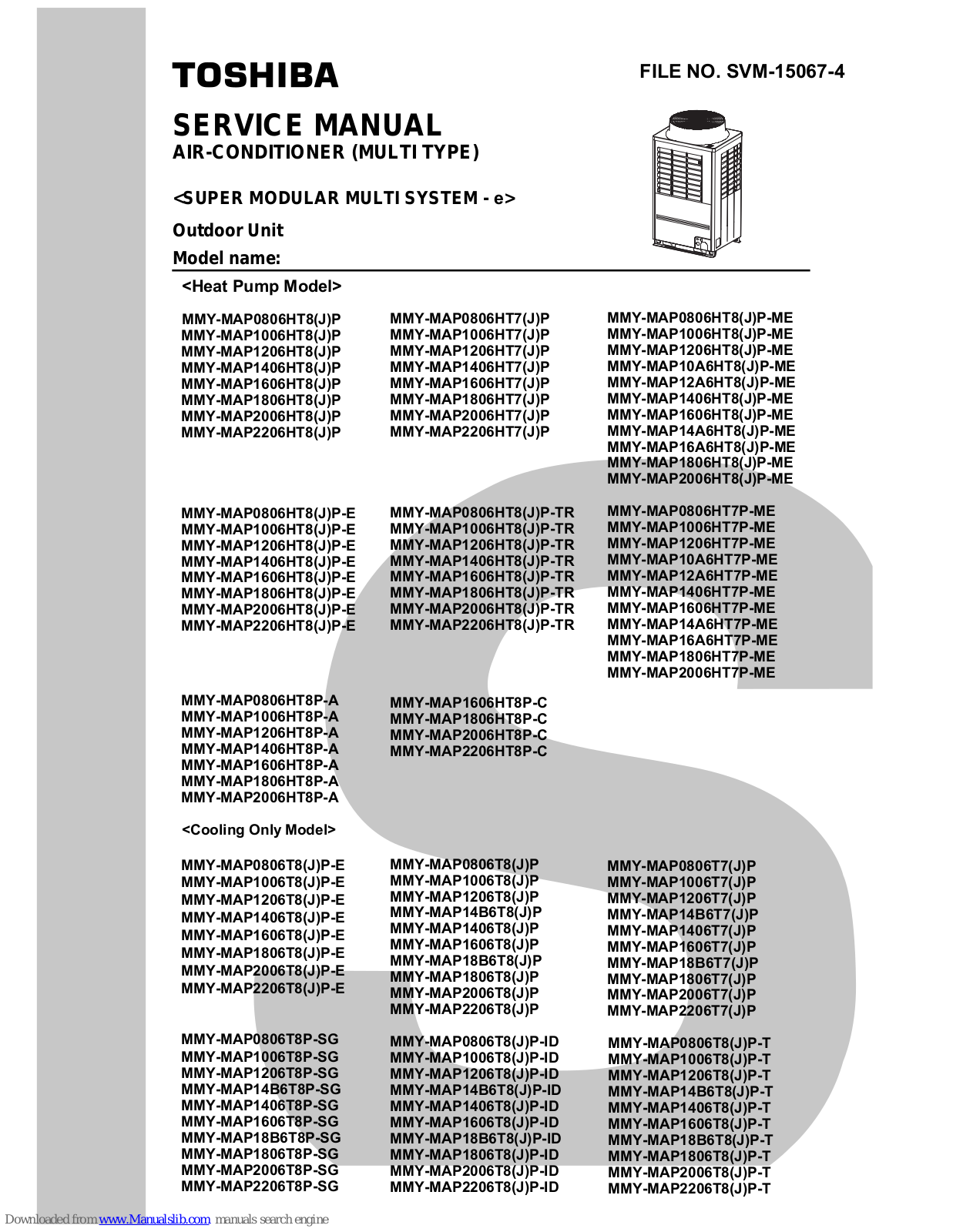 Toshiba MMY-MAP1006HT8P, MMY-MAP2206HT8P, MMY-MAP1806HT8P, MMY-MAP2006HT8P, MMY-MAP1206HT8P Service Manual