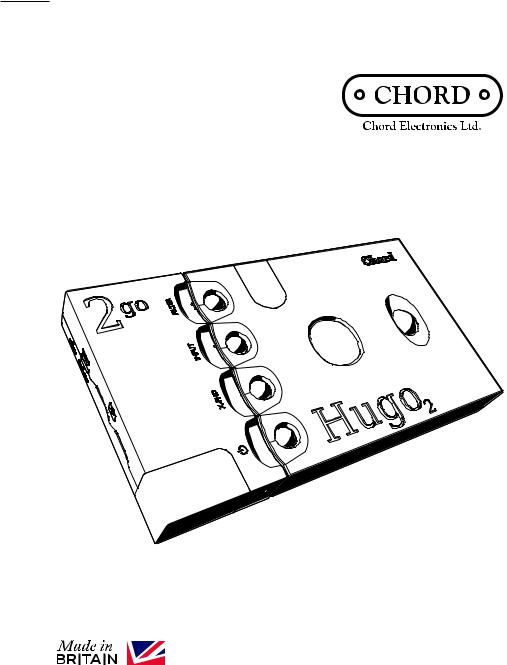 Chord Electronics 2GO Hugo 2 User Manual
