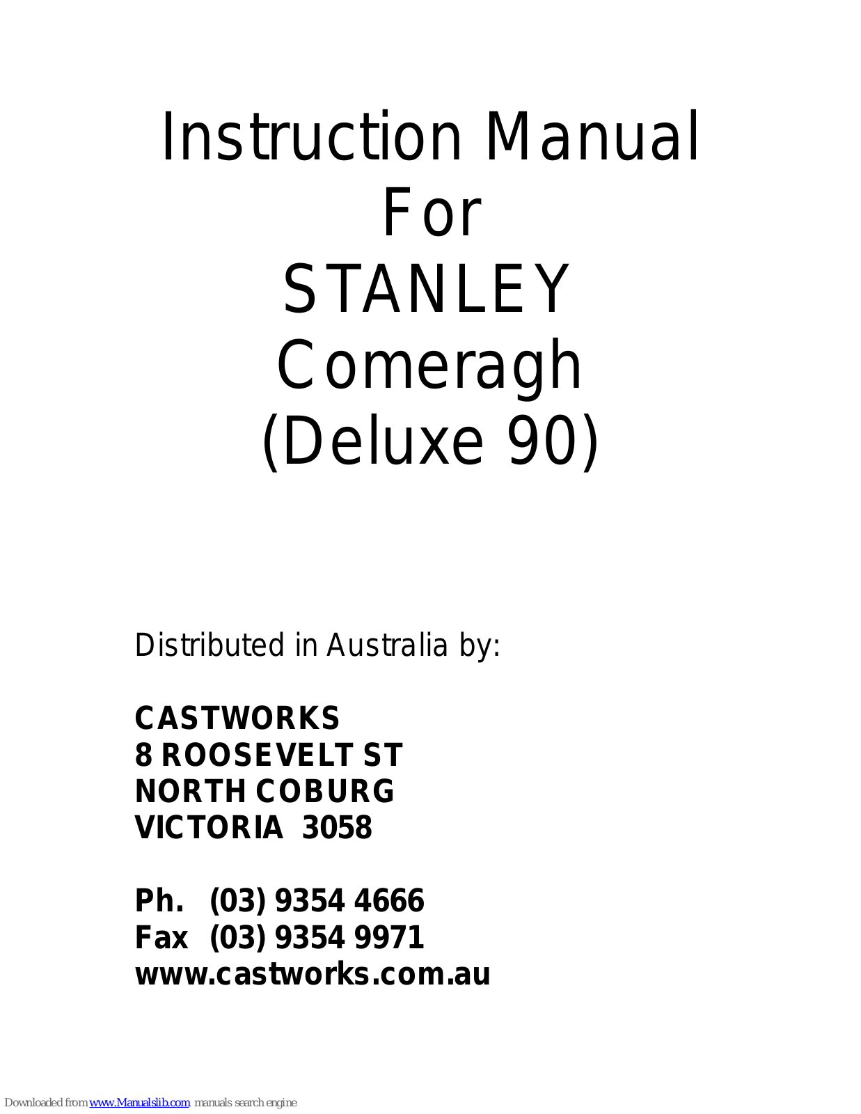 Stanley Comeragh 50, Errigal, Comeragh Deluxe 90 Instruction Manual