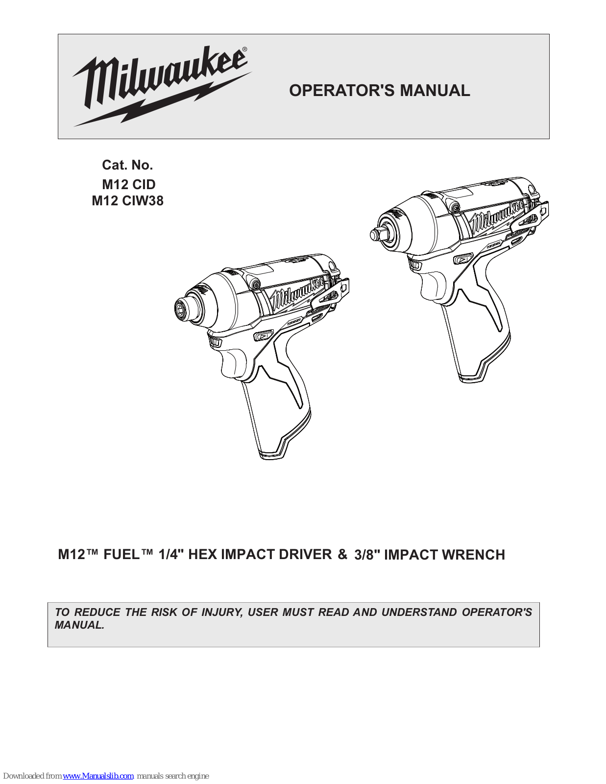 Milwaukee M12 CID, M12 CIW38 Operator's Manual