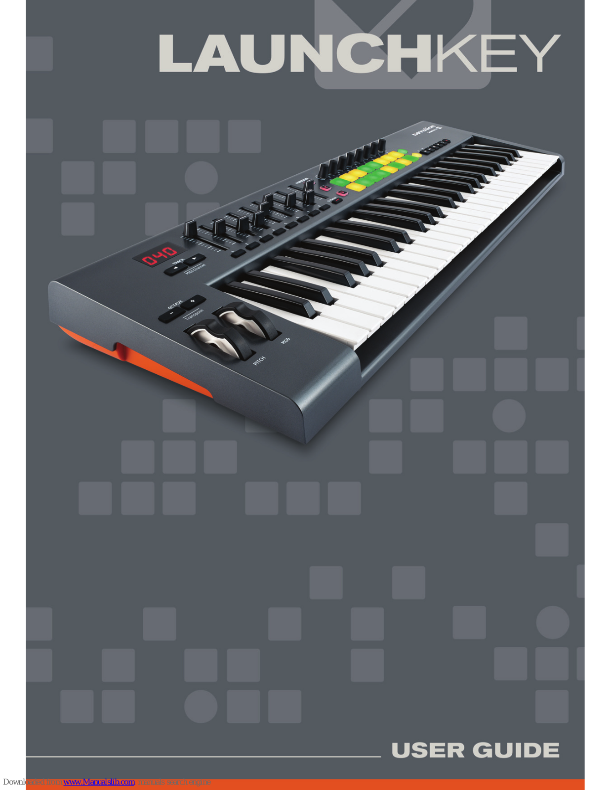 Launchkey MIDI controller keyboard User Manual - ManualMachine.com