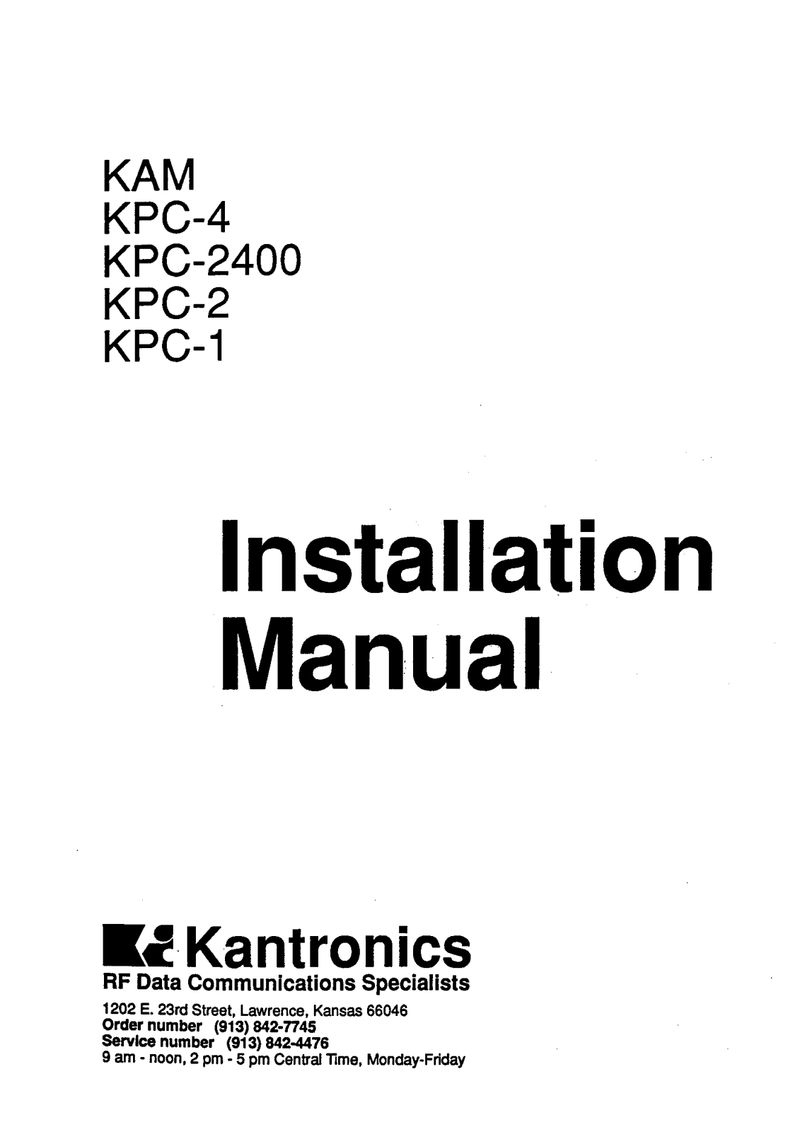 Kantronics KPC-1, KPC-2, KPC-2400, KPC-4, KAM Service manual - ManualMachine.com