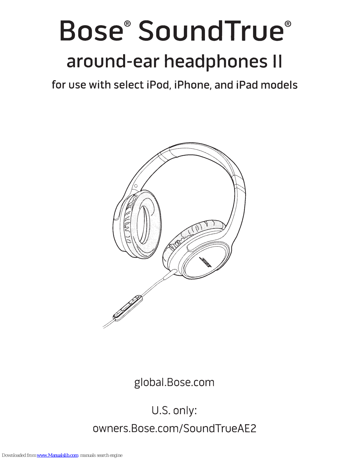 Bose SoundTrue AE2, around-ear headphones II Quick Start Manual - ManualMachine.com