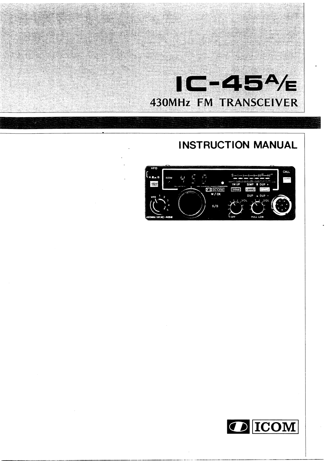 ICOM IC-45E, IC-45A User Manual