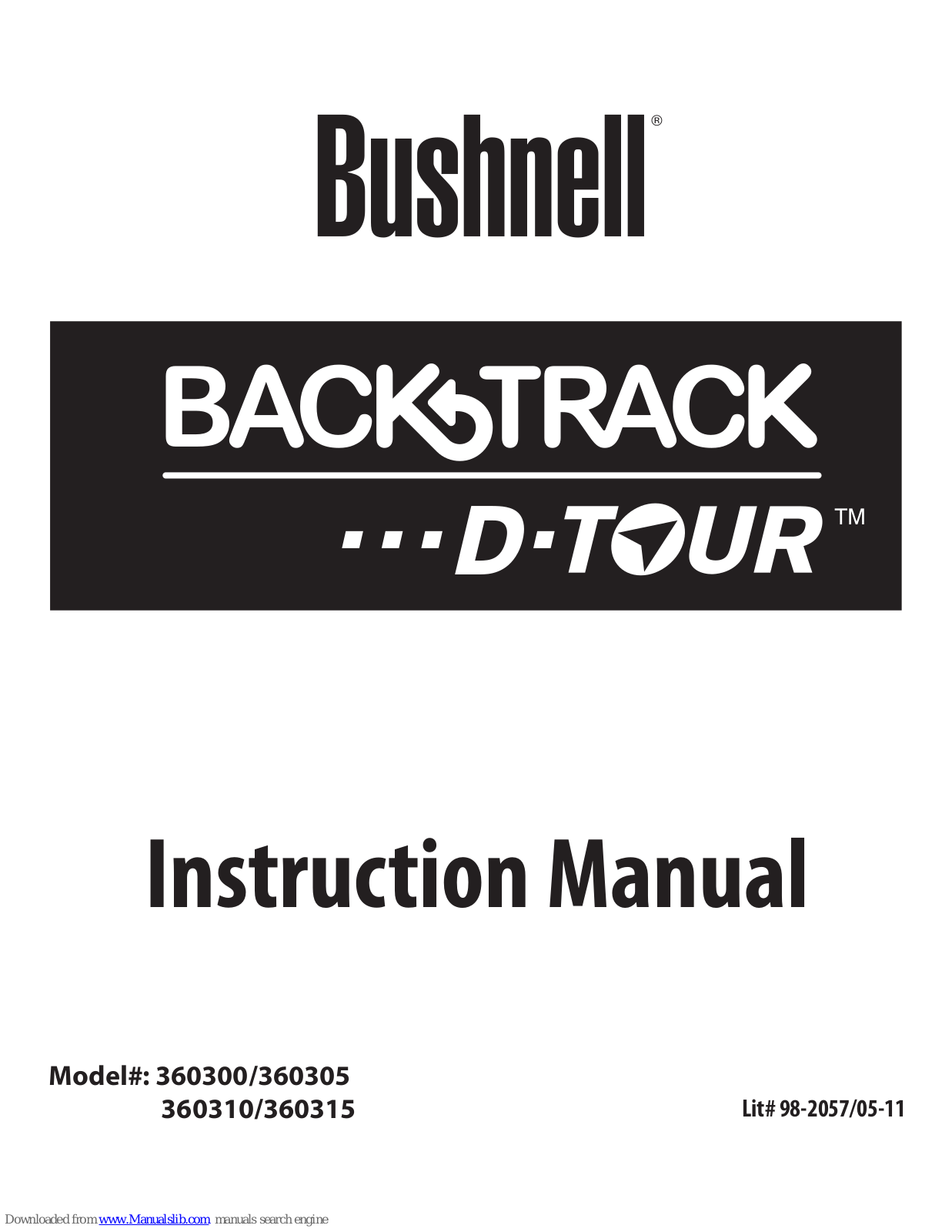 Bushnell BackTrack D-Tour 360300, BackTrack D-Tour 360310, Backtrack D-Tour, BackTrack D-Tour 360315, BackTrack D-Tour 360305 Instruction Manual