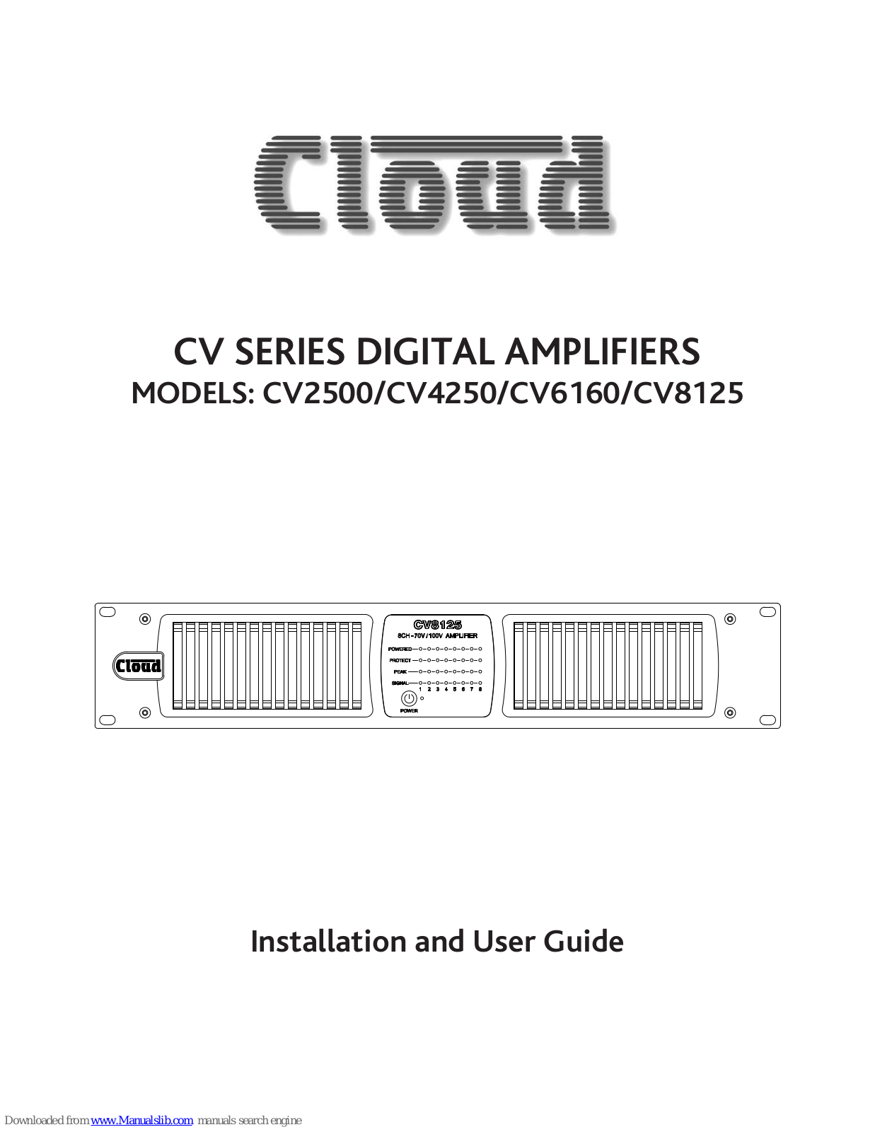 Cloud CV SERIES, CV2500, CV4250, CV8125, CV6160 Installation And User Manual