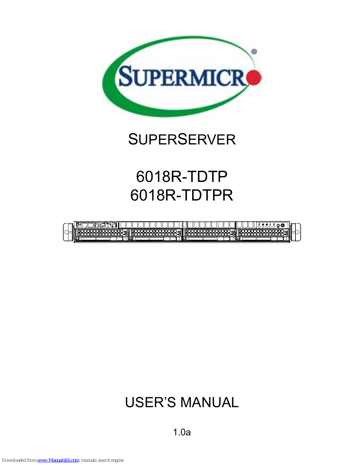 Supermicro SUPERSERVER 6018R-TDTP, SUPERSERVER 6018R-TDTPR User Manual