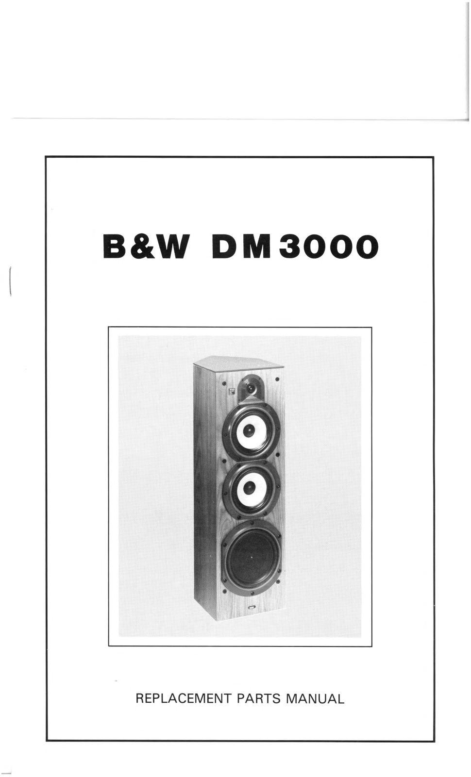 Bowers and Wilkins DM-3000 Service manual