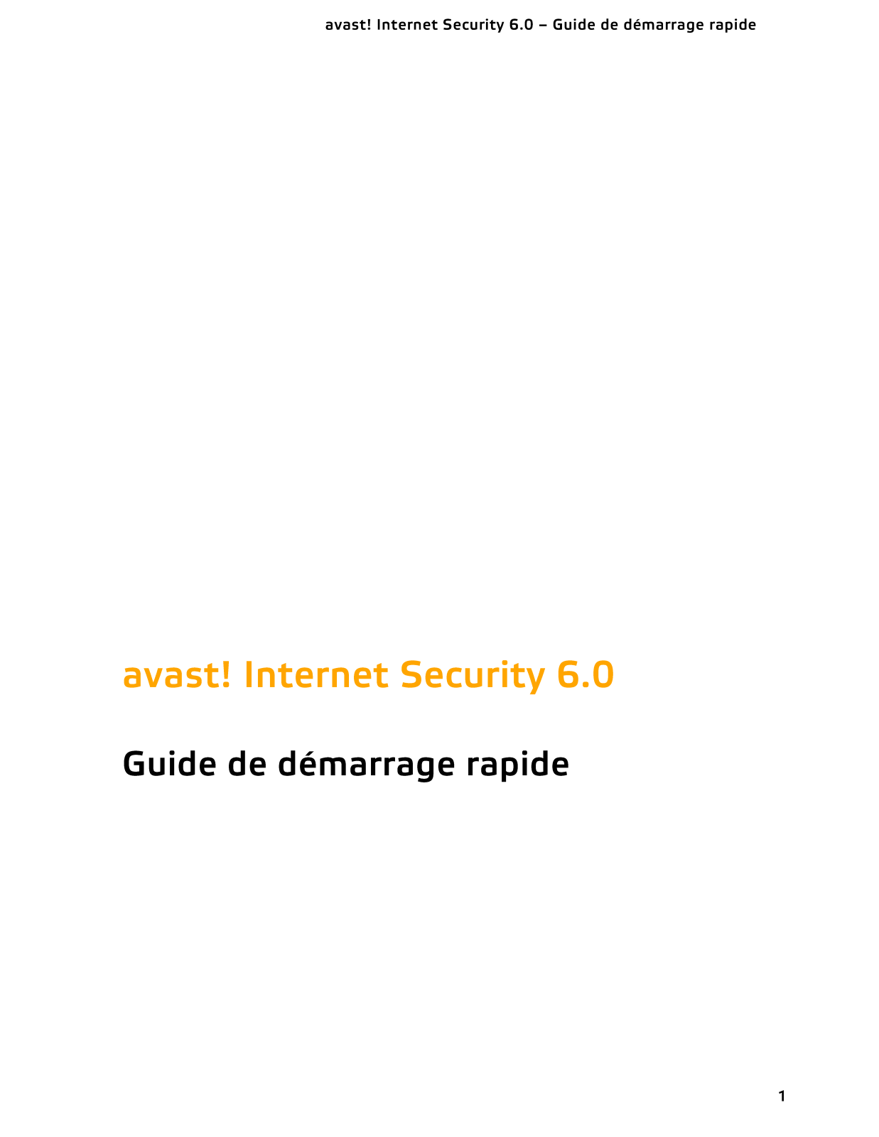 AVAST Internet Security 6.0 Guide rapide - ManualMachine.com