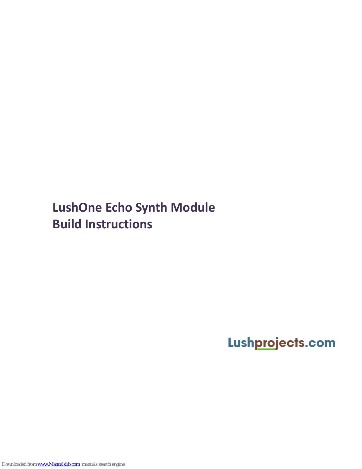 Lush Projects LushOne Echo Build Instructions