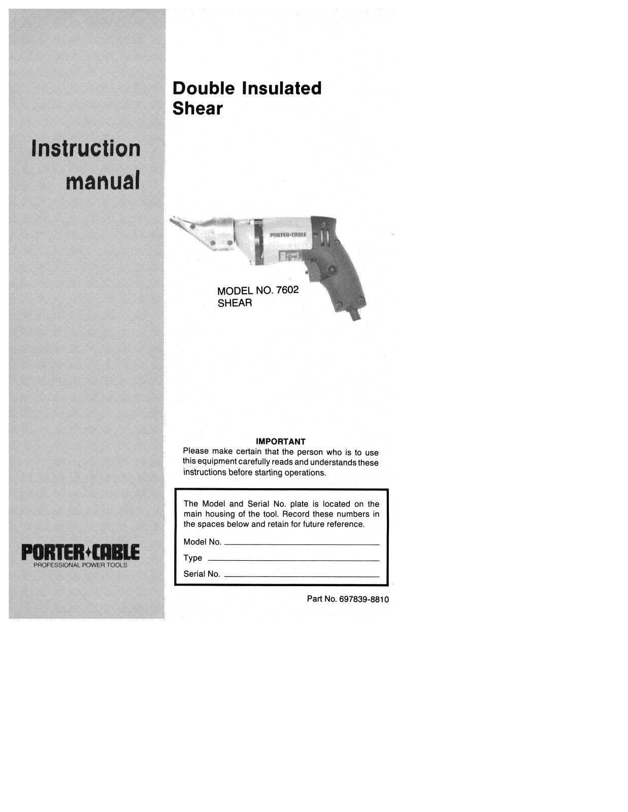 Porter-Cable 7602, 697839-8810 User Manual