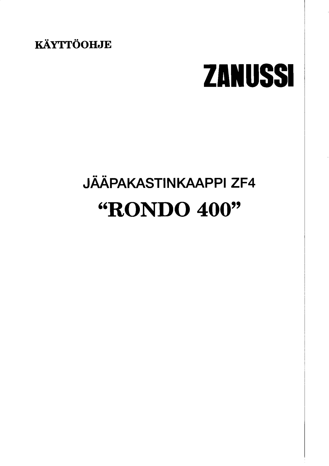 Zanussi ZF4SIL, ZF4WHITE1, ZF4XS, ZF4YELS1, ZF4BLUS1 User Manual