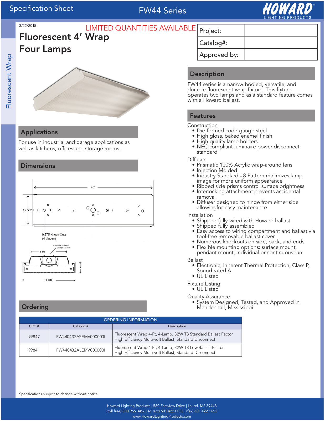 Howard Industries FW44 Series Specifications