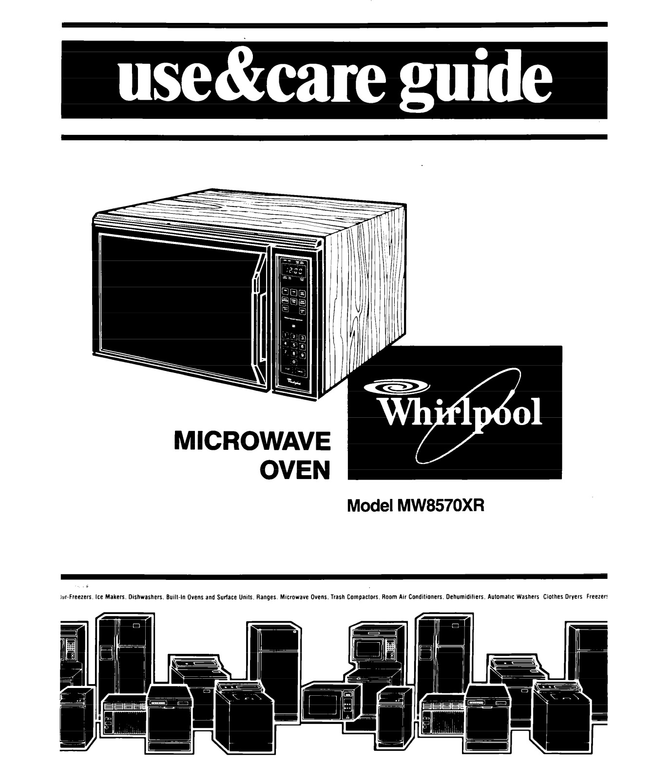 Whirlpool MW8570XR User Manual