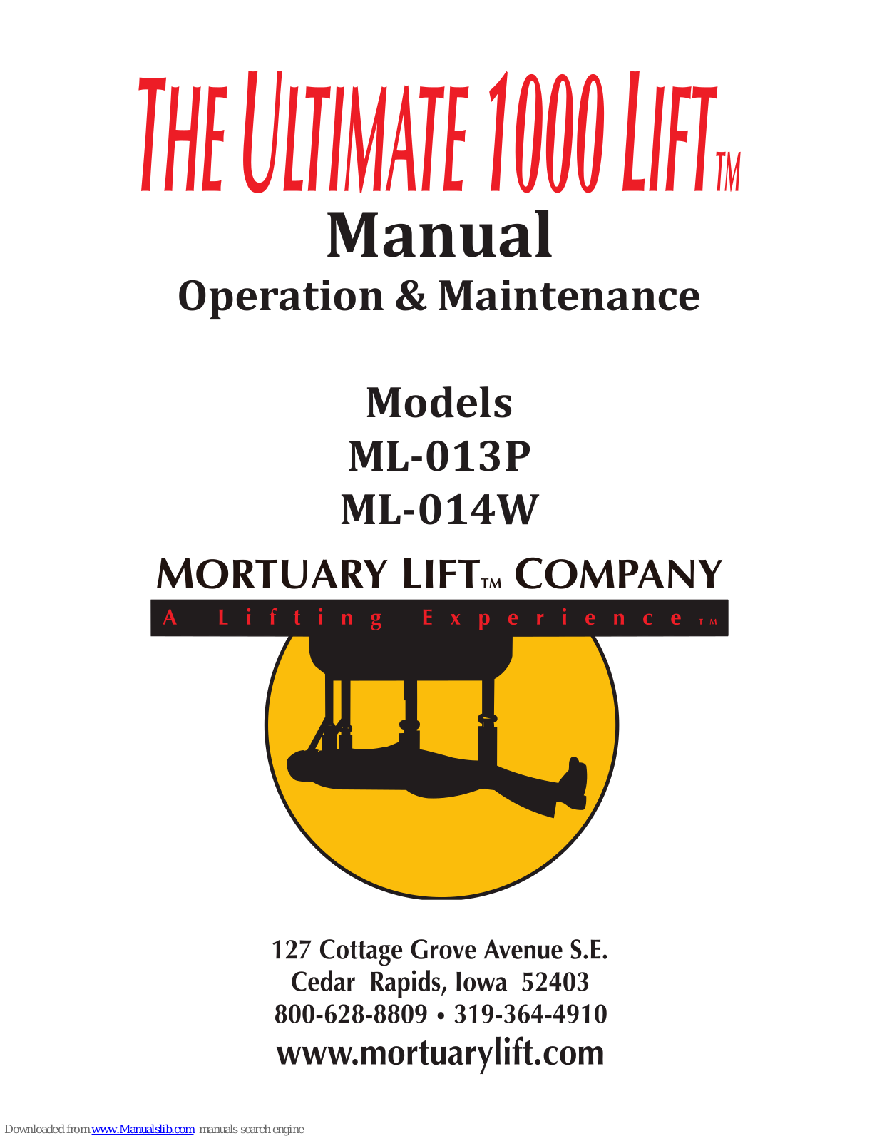 Mortuary Lift Ultimate 1000 Lift ML-013P, Ultimate 1000 Lift ML-014W Maintance Manual